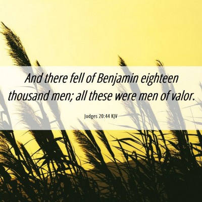 Picture 06 - Judges 20:44 KJV - And there fell of Benjamin eighteen thousand men; - Bible Verse Picture