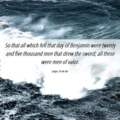 Picture 06 - Judges 20:46 KJV - So that all which fell that day of Benjamin were - Bible Verse Picture