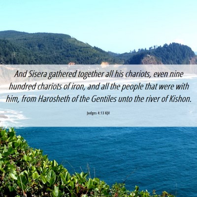 Picture 06 - Judges 4:13 KJV - And Sisera gathered together all his chariots, - Bible Verse Picture