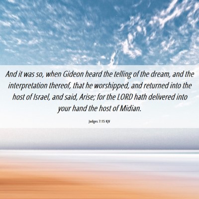Picture 06 - Judges 7:15 KJV - And it was so, when Gideon heard the telling of - Bible Verse Picture