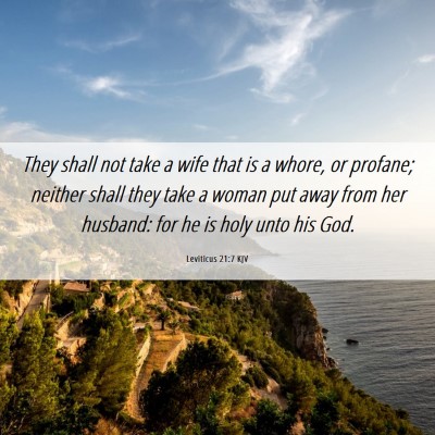 Picture 06 - Leviticus 21:7 KJV - They shall not take a wife that is a whore, or - Bible Verse Picture