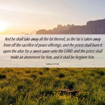 Picture 06 - Leviticus 4:31 KJV - And he shall take away all the fat thereof, as - Bible Verse Picture