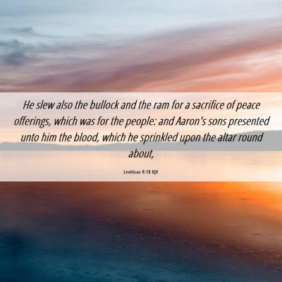 Picture 06 - Leviticus 9:18 KJV - He slew also the bullock and the ram for a - Bible Verse Picture