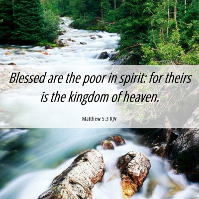 Picture 06 - Matthew 5:3 KJV - Blessed are the poor in spirit: for theirs is the - Bible Verse Picture