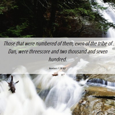 Picture 06 - Numbers 1:39 KJV - Those that were numbered of them, even of the - Bible Verse Picture