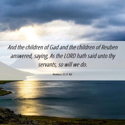 Picture 06 - Numbers 32:31 KJV - And the children of Gad and the children of - Bible Verse Picture