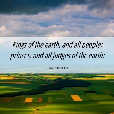Picture 06 - Psalms 148:11 KJV - Kings of the earth, and all people; princes, and - Bible Verse Picture