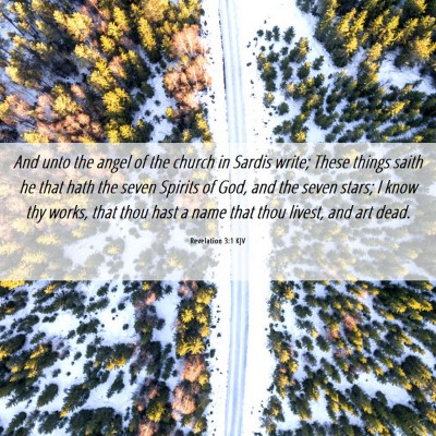 Picture 06 - Revelation 3:1 KJV - And unto the angel of the church in Sardis write; - Bible Verse Picture