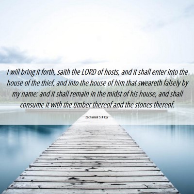 Picture 06 - Zechariah 5:4 KJV - I will bring it forth, saith the LORD of hosts, - Bible Verse Picture