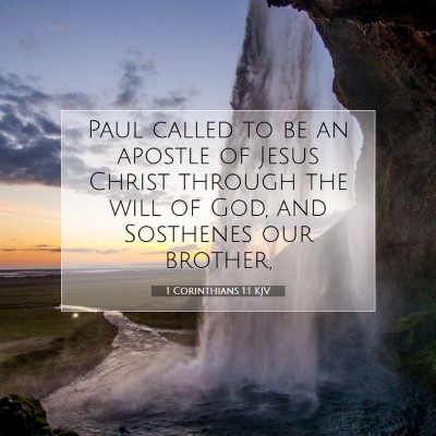 Picture 07 - 1 Corinthians 1:1 KJV - Paul called to be an apostle of Jesus Christ - Bible Verse Picture