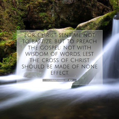 Picture 07 - 1 Corinthians 1:17 KJV - For Christ sent me not to baptize, but to preach - Bible Verse Picture