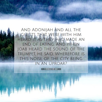 Picture 07 - 1 Kings 1:41 KJV - And Adonijah and all the guests that were with - Bible Verse Picture