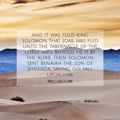 Picture 07 - 1 Kings 2:29 KJV - And it was told king Solomon that Joab was fled - Bible Verse Picture