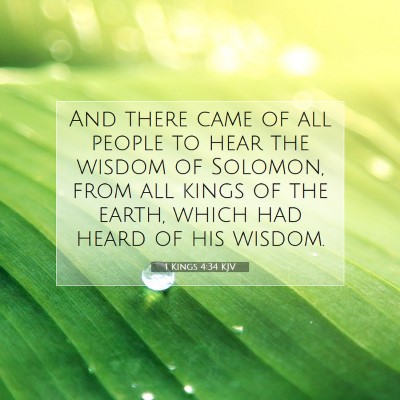 Picture 07 - 1 Kings 4:34 KJV - And there came of all people to hear the wisdom - Bible Verse Picture
