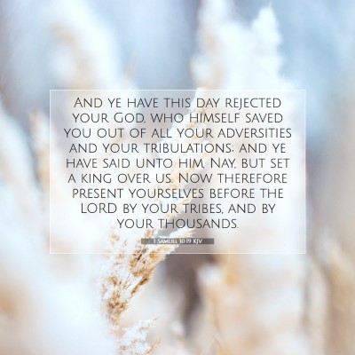 Picture 07 - 1 Samuel 10:19 KJV - And ye have this day rejected your God, who - Bible Verse Picture