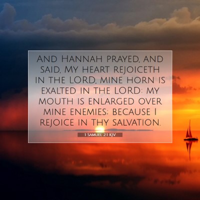 Picture 07 - 1 Samuel 2:1 KJV - And Hannah prayed, and said, My heart rejoiceth - Bible Verse Picture