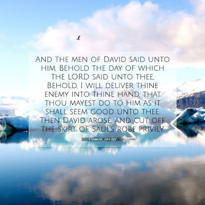 Picture 07 - 1 Samuel 24:4 KJV - And the men of David said unto him, Behold the - Bible Verse Picture