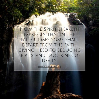 Picture 07 - 1 Timothy 4:1 KJV - Now the Spirit speaketh expressly, that in the - Bible Verse Picture