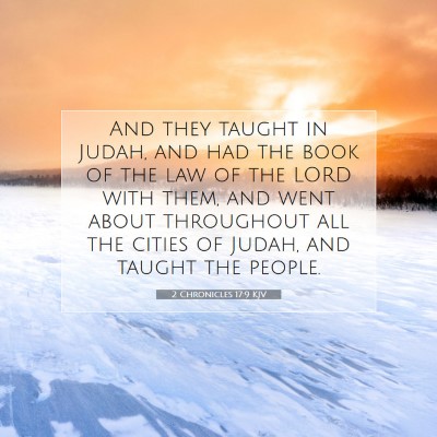 Picture 07 - 2 Chronicles 17:9 KJV - And they taught in Judah, and had the book of the - Bible Verse Picture