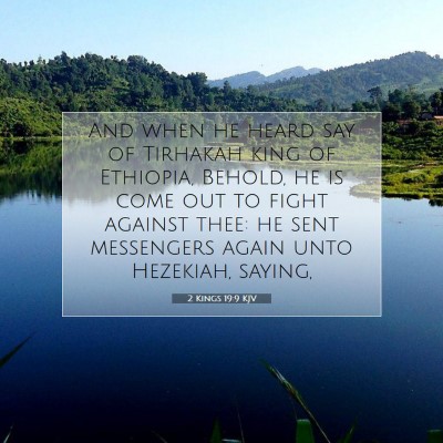 Picture 07 - 2 Kings 19:9 KJV - And when he heard say of Tirhakah king of - Bible Verse Picture