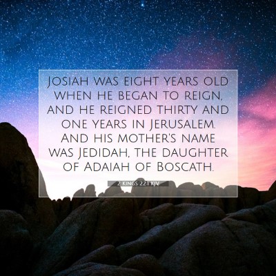 Picture 07 - 2 Kings 22:1 KJV - Josiah was eight years old when he began to - Bible Verse Picture
