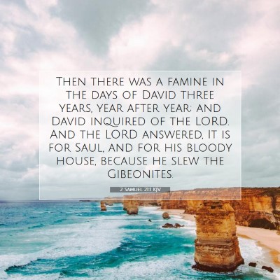 Picture 07 - 2 Samuel 21:1 KJV - Then there was a famine in the days of David - Bible Verse Picture