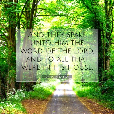 Picture 07 - Acts 16:32 KJV - And they spake unto him the word of the Lord, and - Bible Verse Picture