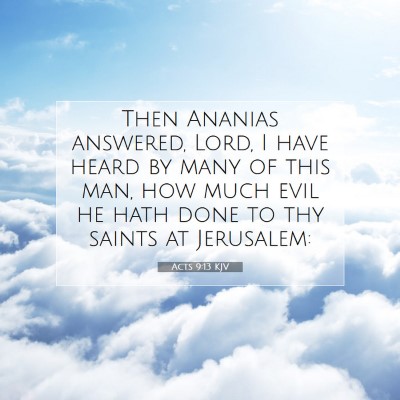 Picture 07 - Acts 9:13 KJV - Then Ananias answered, Lord, I have heard by many - Bible Verse Picture