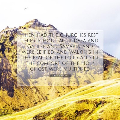 Picture 07 - Acts 9:31 KJV - Then had the churches rest throughout all Judaea - Bible Verse Picture
