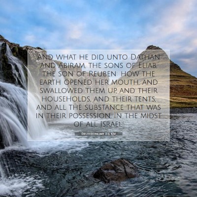 Picture 07 - Deuteronomy 11:6 KJV - And what he did unto Dathan and Abiram, the sons - Bible Verse Picture