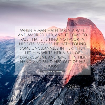 Picture 07 - Deuteronomy 24:1 KJV - When a man hath taken a wife, and married her, - Bible Verse Picture