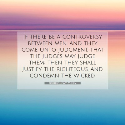 Picture 07 - Deuteronomy 25:1 KJV - If there be a controversy between men, and they - Bible Verse Picture