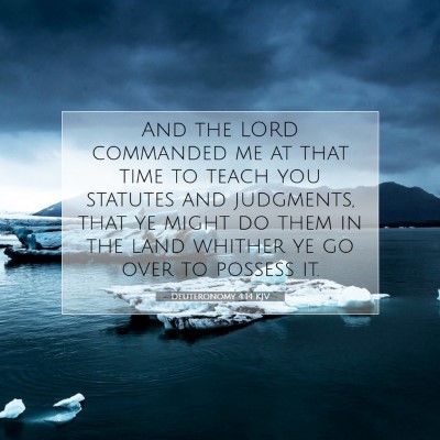 Picture 07 - Deuteronomy 4:14 KJV - And the LORD commanded me at that time to teach - Bible Verse Picture