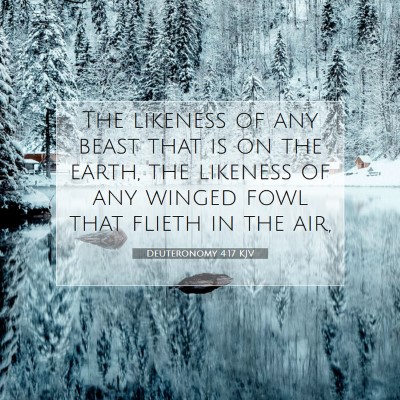 Picture 07 - Deuteronomy 4:17 KJV - The likeness of any beast that is on the earth, - Bible Verse Picture