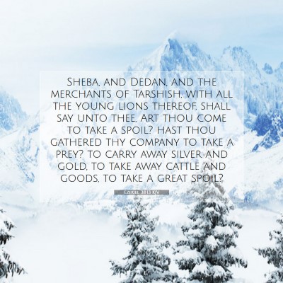 Picture 07 - Ezekiel 38:13 KJV - Sheba, and Dedan, and the merchants of Tarshish, - Bible Verse Picture