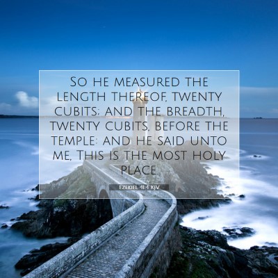 Picture 07 - Ezekiel 41:4 KJV - So he measured the length thereof, twenty cubits; - Bible Verse Picture