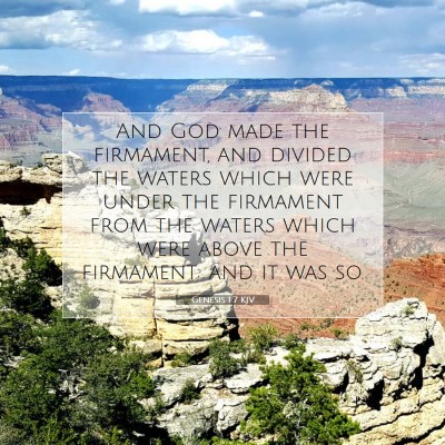 Picture 07 - Genesis 1:7 KJV - And God made the firmament, and divided the - Bible Verse Picture