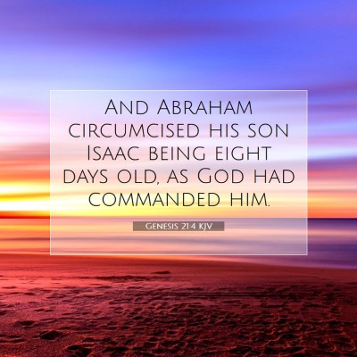 Picture 07 - Genesis 21:4 KJV - And Abraham circumcised his son Isaac being eight - Bible Verse Picture