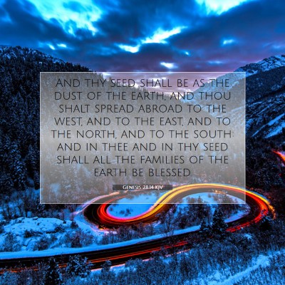 Picture 07 - Genesis 28:14 KJV - And thy seed shall be as the dust of the earth, - Bible Verse Picture