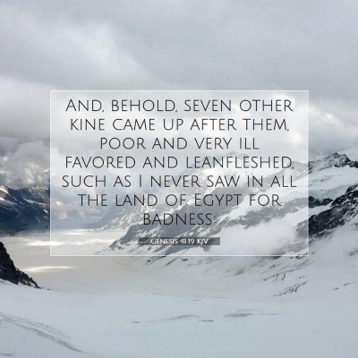 Picture 07 - Genesis 41:19 KJV - And, behold, seven other kine came up after them, - Bible Verse Picture