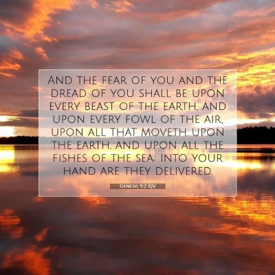 Picture 07 - Genesis 9:2 KJV - And the fear of you and the dread of you shall be - Bible Verse Picture