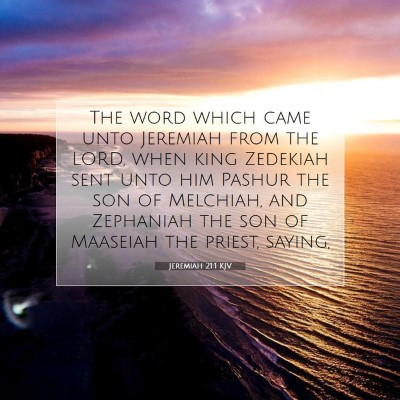 Picture 07 - Jeremiah 21:1 KJV - The word which came unto Jeremiah from the LORD, - Bible Verse Picture