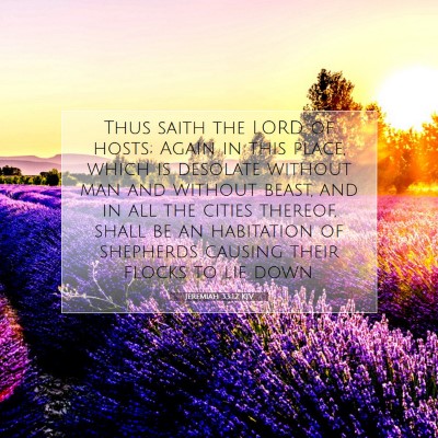 Picture 07 - Jeremiah 33:12 KJV - Thus saith the LORD of hosts; Again in this - Bible Verse Picture