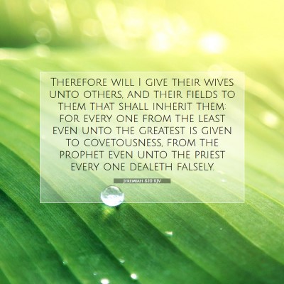 Picture 07 - Jeremiah 8:10 KJV - Therefore will I give their wives unto others, - Bible Verse Picture