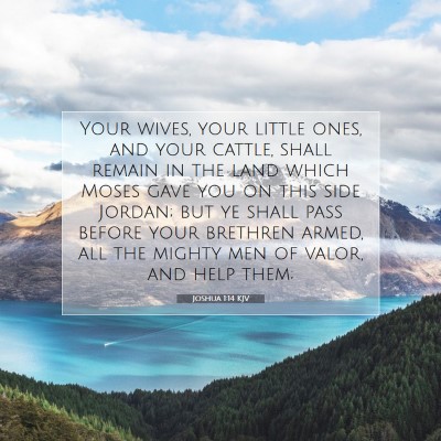 Picture 07 - Joshua 1:14 KJV - Your wives, your little ones, and your cattle, - Bible Verse Picture