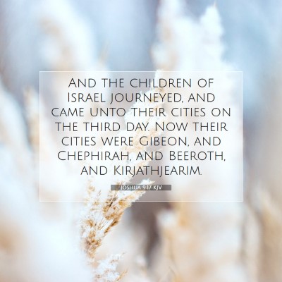 Picture 07 - Joshua 9:17 KJV - And the children of Israel journeyed, and came - Bible Verse Picture