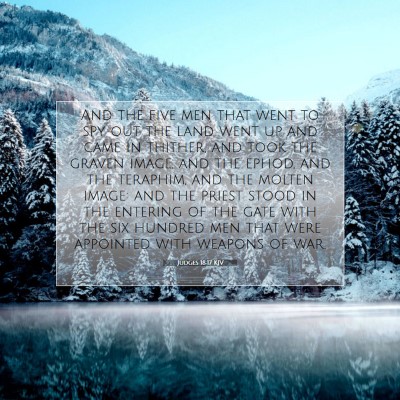 Picture 07 - Judges 18:17 KJV - And the five men that went to spy out the land - Bible Verse Picture