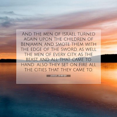 Picture 07 - Judges 20:48 KJV - And the men of Israel turned again upon the - Bible Verse Picture
