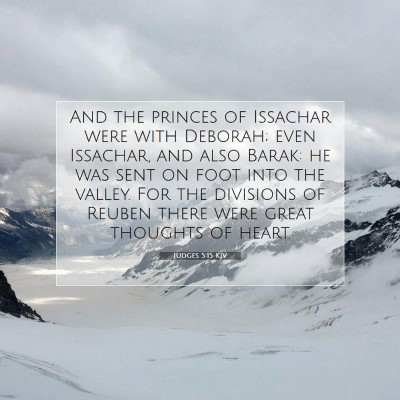 Picture 07 - Judges 5:15 KJV - And the princes of Issachar were with Deborah; - Bible Verse Picture