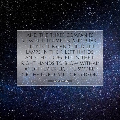 Picture 07 - Judges 7:20 KJV - And the three companies blew the trumpets, and - Bible Verse Picture